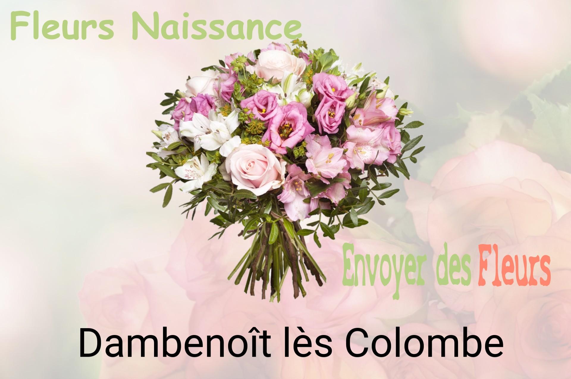 Bouquet de fleurs de naissance livré à Dambenoît-lès-Colombe